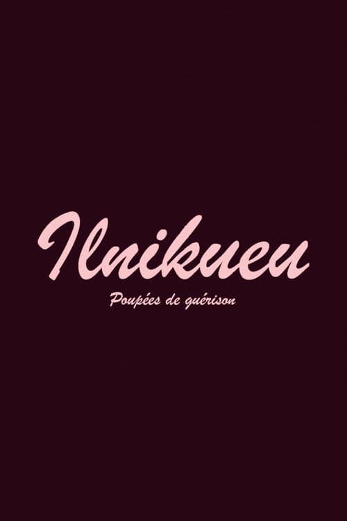 Ilnikueu: poupées de guérison