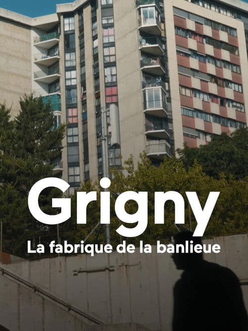 Grigny, la fabrique de la banlieue