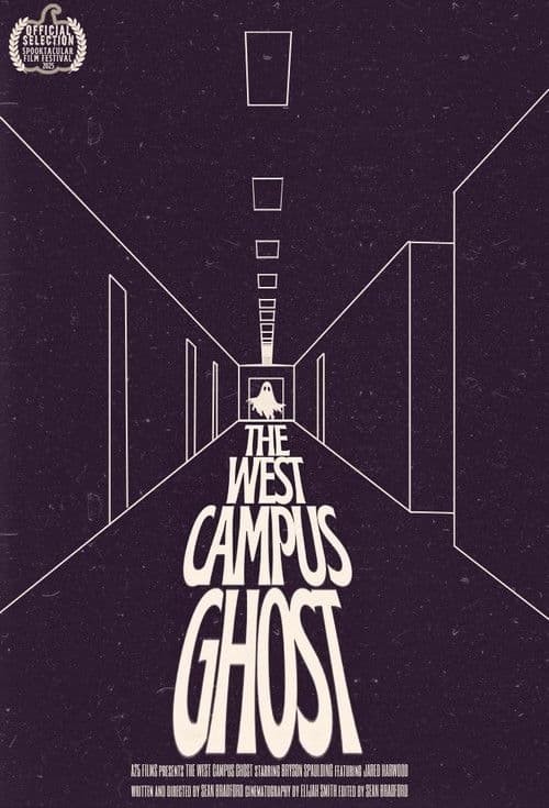 The West Campus Ghost