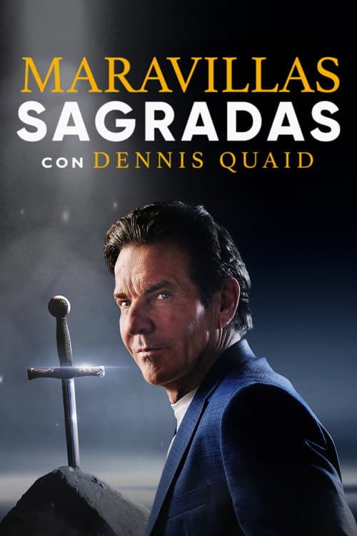 Maravillas Sagradas Con Dennis Quaid