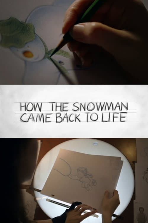 How the Snowman Came Back to Life