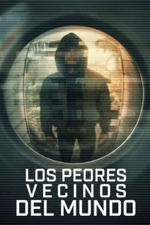El peor vecino imaginable