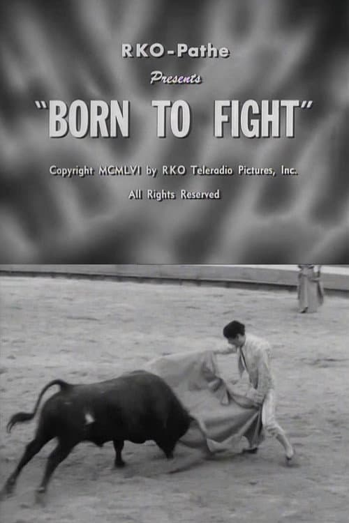 Born to Fight