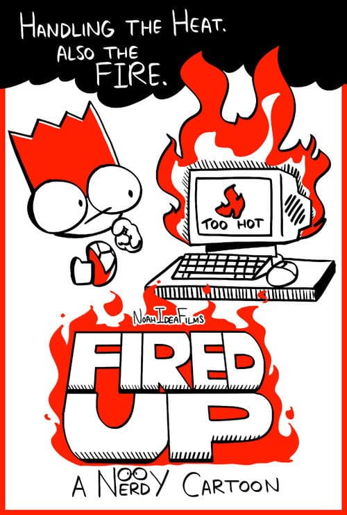 Fired Up: A Nerdy Cartoon