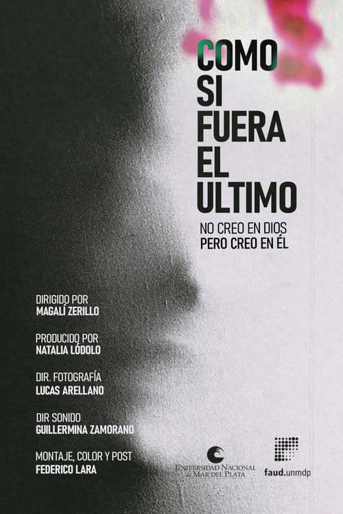 Como si fuera el último