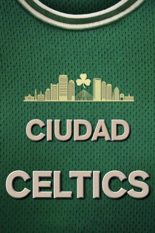 La ciudad de los Celtics