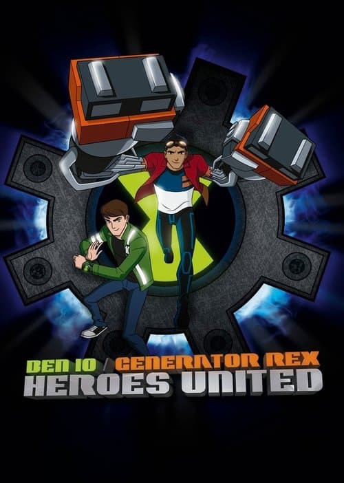 Generator Rex y Ben 10 ¡Héroes Unidos!