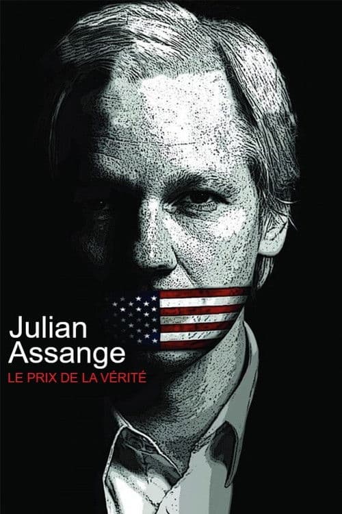 Julian Assange: El precio de la verdad