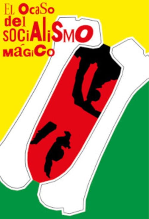 El ocaso del socialismo mágico