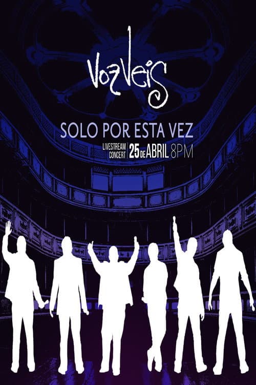 Voz Veis - Solo por esta vez