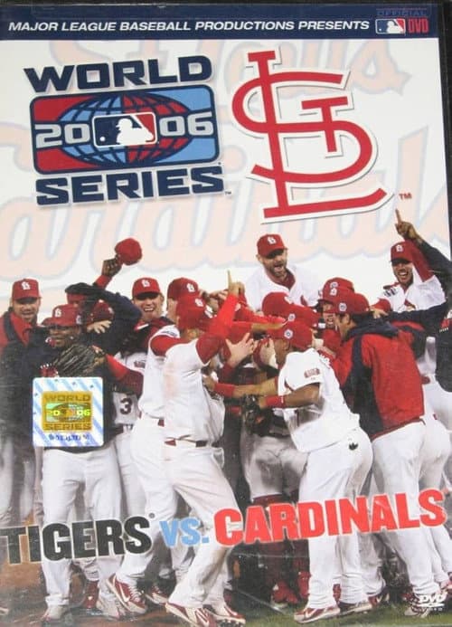 2006 World Series:  St. Louis Cardinals