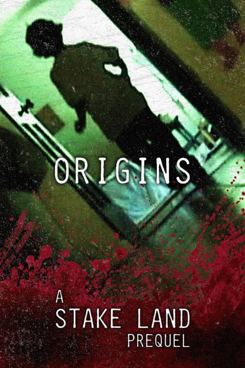 Stake Land: Origins