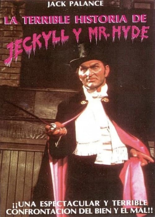La terrible historia del Dr. Jekyll y Mr. Hyde