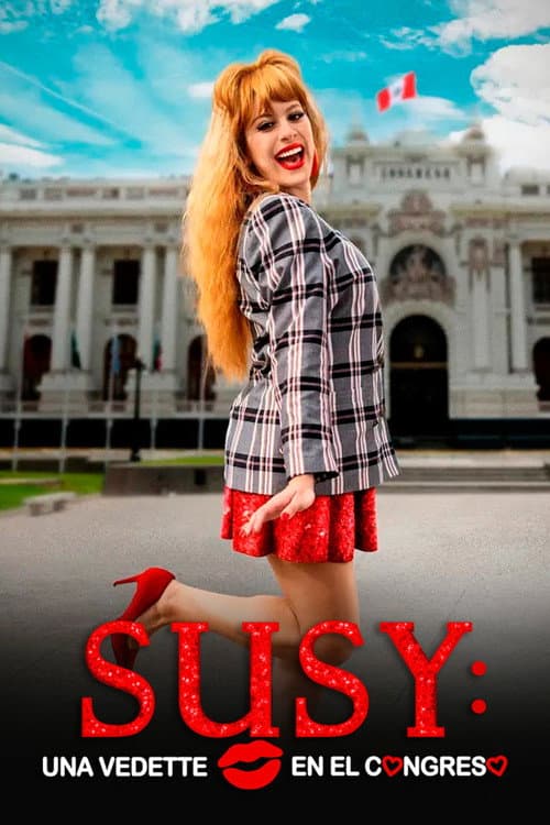 Susy: Una vedette en el Congreso