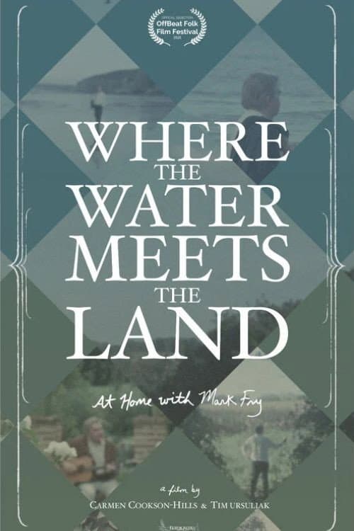 Where the Water Meets the Land: At Home With Mark Fry
