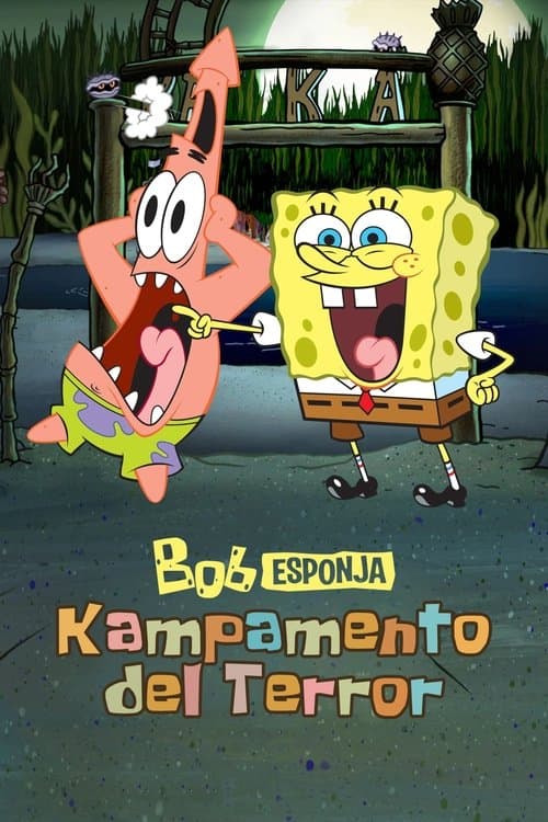 Bob Esponja: Campamento del Terror