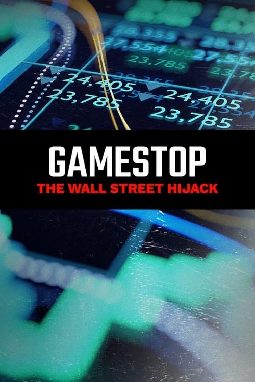 Gamestop: El secuestro de Wallstreet
