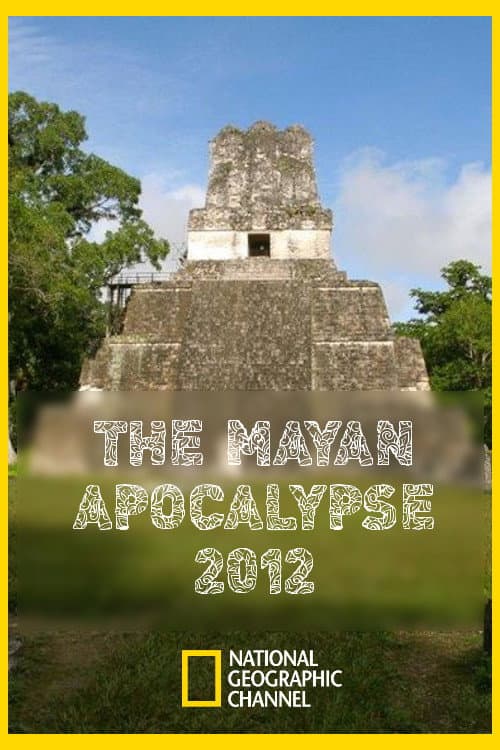 El apocalipsis de los Mayas