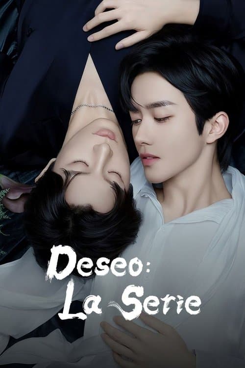 Deseo: La Serie