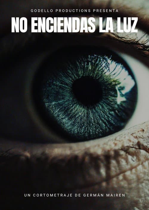 No enciendas la luz