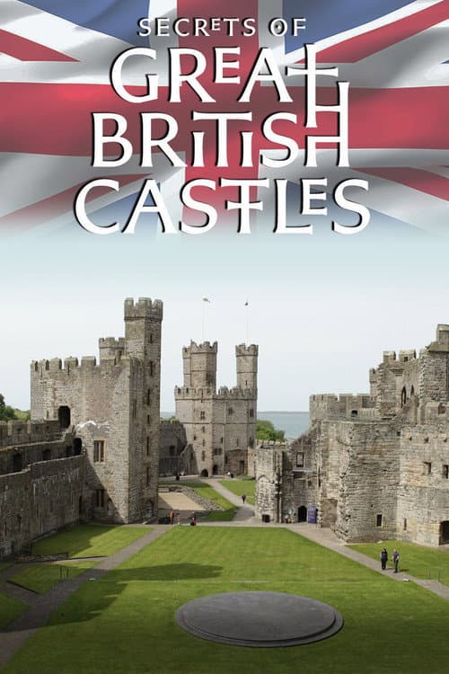 Secretos de los Castillos de Gran Bretaña