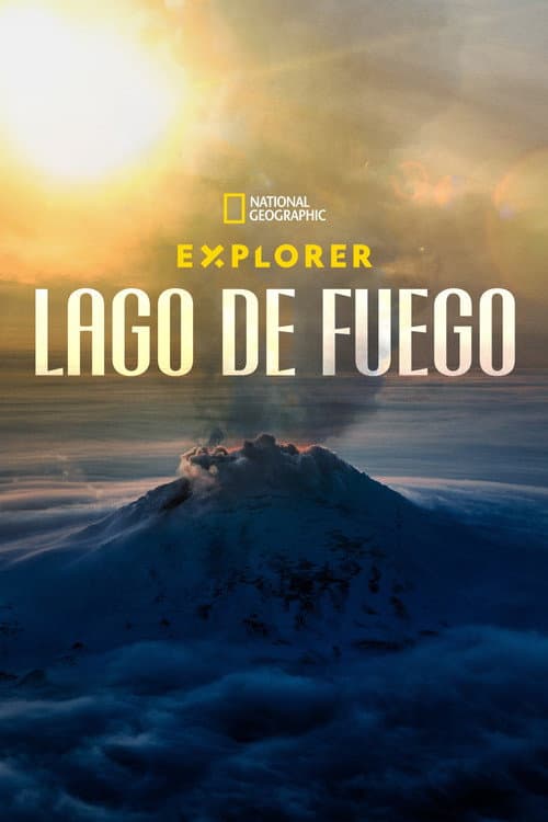 Explorer: Lago de fuego