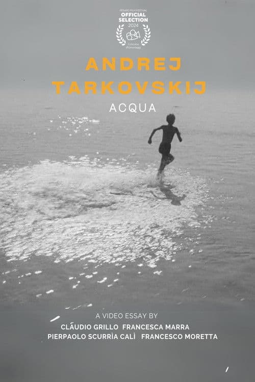 Andrej Tarkovskij: ACQUA