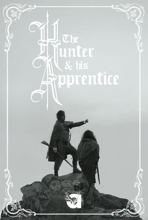 The Hunter and His Apprentice