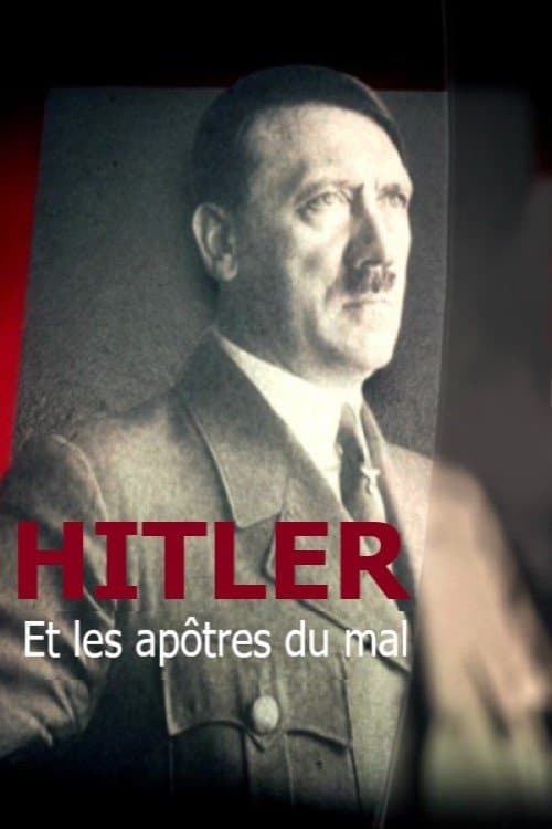 Hitler y los apóstoles del mal