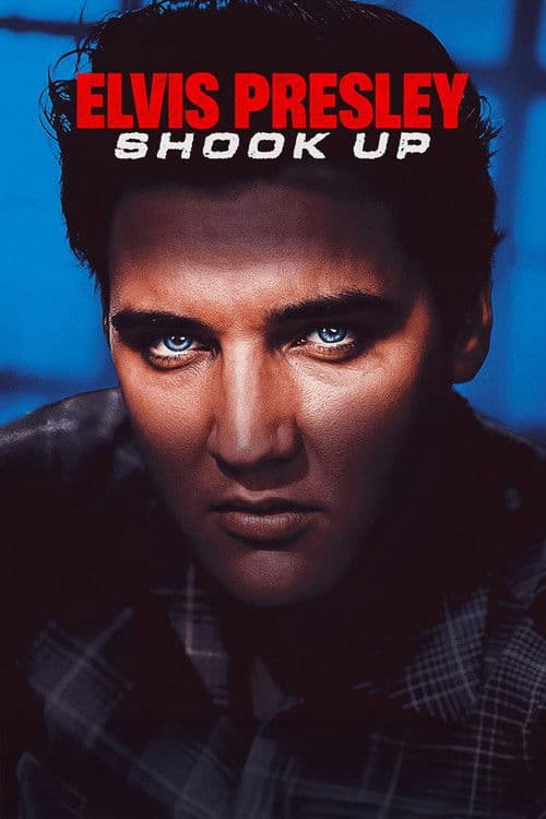 Elvis Presley: Shook Up