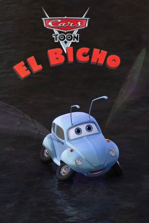 Historias de Radiador Springs: El bicho