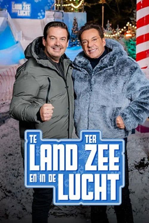 Te land, ter Zee en in de Lucht