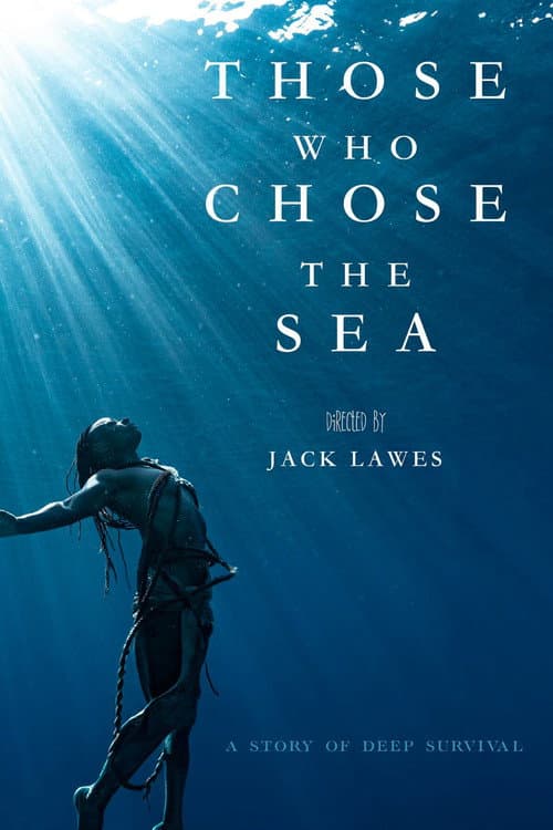 Those who Choose the Sea