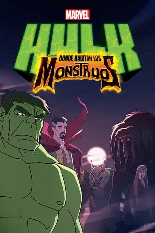 Hulk: donde habitan los monstruos