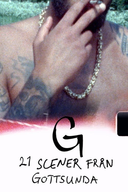 G – 21 scener från Gottsunda