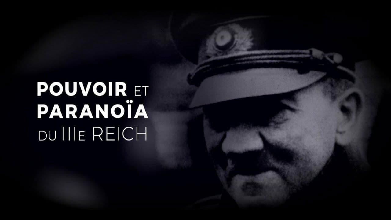 Poder y paranoia en el Tercer Reich