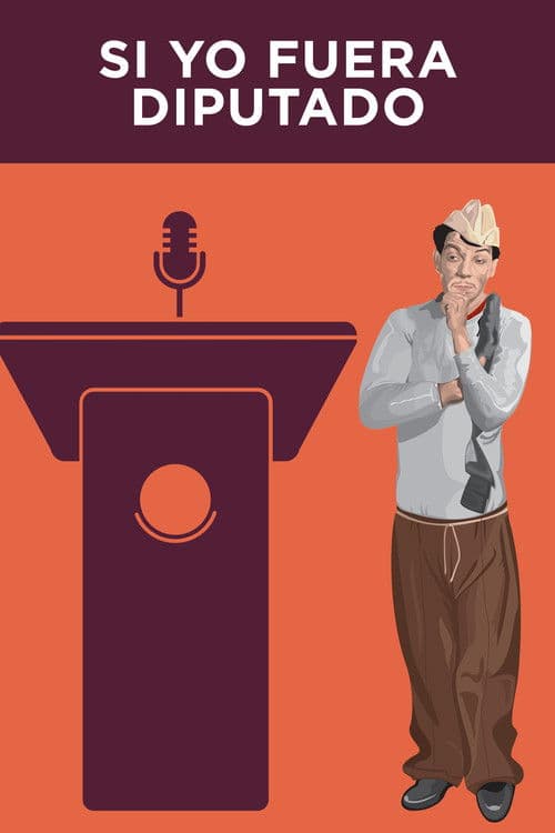 Si yo fuera diputado