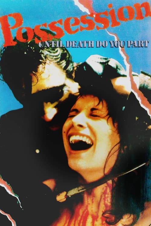 Posesión. Hasta que tu muerte nos separe