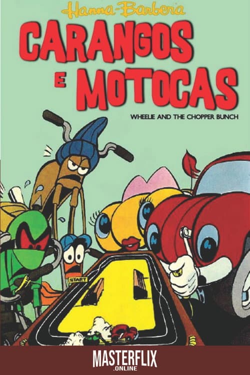 Wheelie and the Chopper Bunch