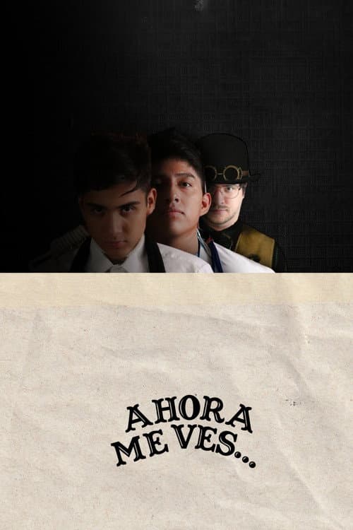 Y Ahora Me Ves...