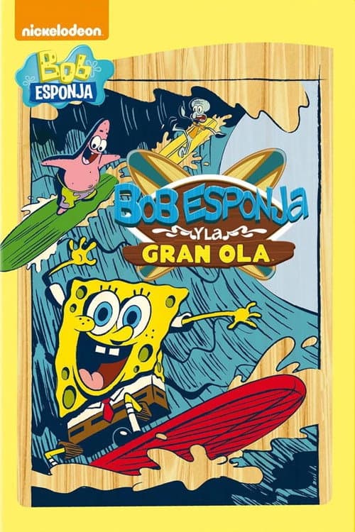 Bob Esponja y la Gran Ola